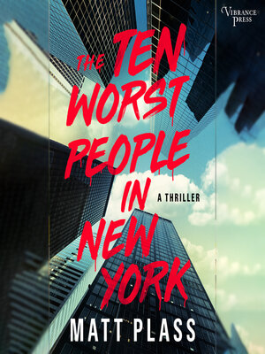 cover image of The Ten Worst People in New York
